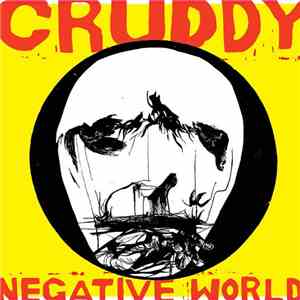 Cruddy - Negative World FLAC