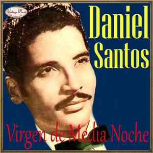 Daniel Santos - Virgen De Media Noche FLAC