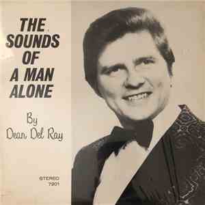 Dean Del Ray  - The Sounds Of A Man Alone FLAC