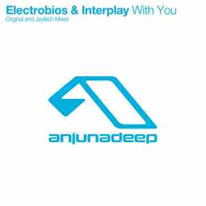 Electrobios & Interplay  - With You FLAC