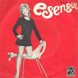 Esengül - Ayrılık Günü / Yüzüme Bakmaya Yüzün Yok FLAC