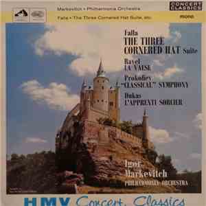 Falla / Ravel / Dukas / Prokofiev - Markevitch / Philharmonia Orchestra - The Three Cornered Hat Suite / La Valse / "Classical" Symphony / L'Apprenti Sorcier FLAC