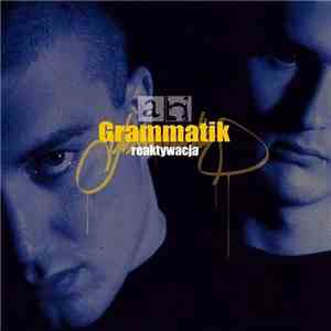 Grammatik - Reaktywacja FLAC