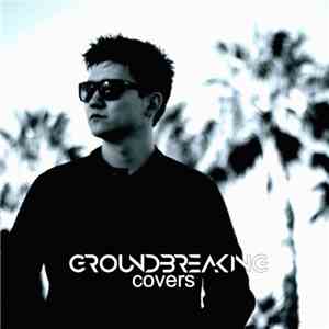 Groundbreaking - Covers FLAC
