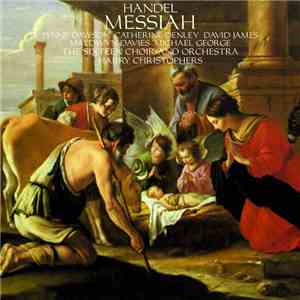 Handel - Lynne Dawson, Catherine Denley, David James , Maldwyn Davies, Michael George , The Sixteen Choir And Orchestra, Harry Christophers - Messiah FLAC