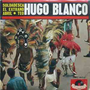 Hugo Blanco - Soldadesca FLAC