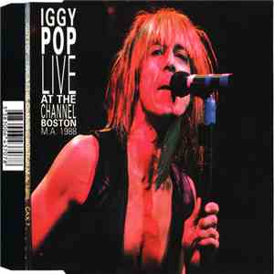 Iggy Pop - Live At The Channel Boston M.A. 1988 FLAC