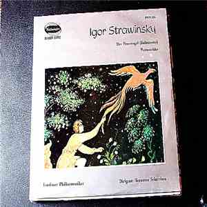 Igor Strawinsky — Londoner Philharmoniker , Dirigent: Hermann Scherchen - Der Feuervogel ( Ballettsuite ) / Petrouschka FLAC