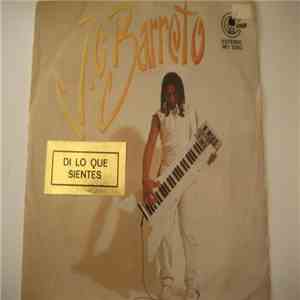 J.C. Barreto - Di Lo Que Sientes FLAC