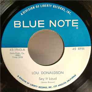 Lou Donaldson - Say It Loud / Snake Bone FLAC