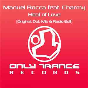 Manuel Rocca feat. Charmy  - Heat of Love FLAC