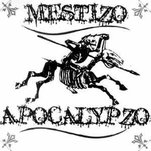 Mestizo - Apokalypzo FLAC