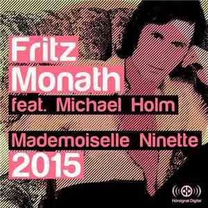 Michael Holm, Fritz Monath - Mademoiselle Ninette 2015 FLAC