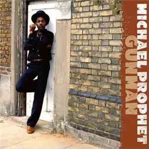 Michael Prophet - Gunman FLAC