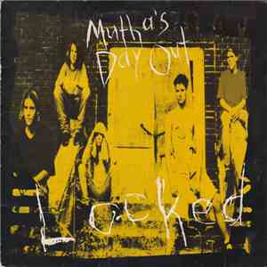 Mutha's Day Out - Locked FLAC