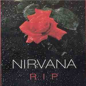 Nirvana - R.I.P. FLAC