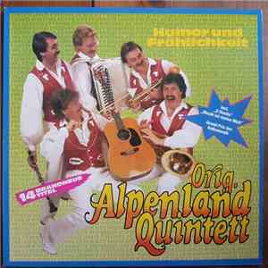 Orig. Alpenland Quintett - Humor Und Fröhlichkeit FLAC