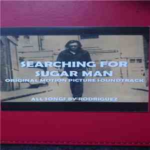 Rodriguez - Searching For Sugarman FLAC