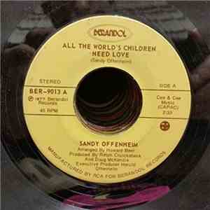 Sandy Offenheim - All The World's Children Need Love FLAC