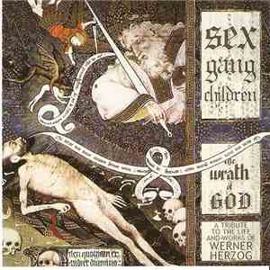 Sex Gang Children - The Wrath Of God FLAC