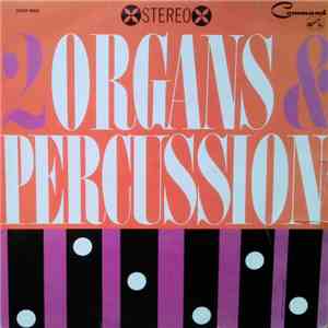 Sy Mann Et Nick Tagg - 2 Organs & Percussion FLAC