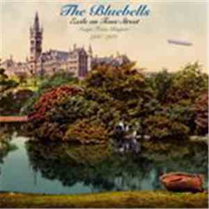 The Bluebells - Exile On Twee Street (Songs From Glasgow 1980-1982) FLAC
