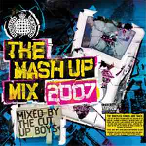 The Cut Up Boys - The Mash Up Mix 2007 FLAC