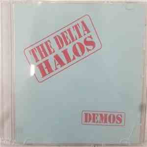 The Delta Halos - Demos FLAC