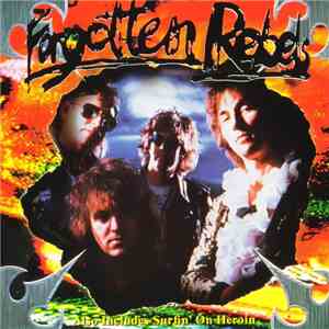 The Forgotten Rebels - Untitled / Surfin' On Heroin FLAC