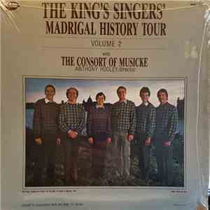 The King's Singers, The Consort Of Musicke, Anthony Rooley - Madrigal History Tour Volume 2 FLAC
