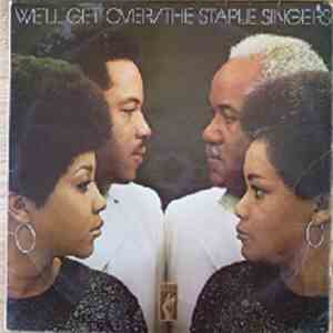 The Staple Singers - We'll Get Over FLAC