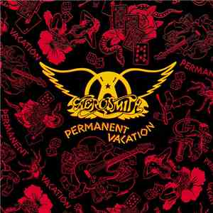 Aerosmith - Permanent Vacation FLAC