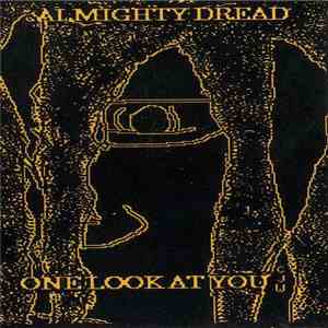 Almighty Dread - One Look At You FLAC