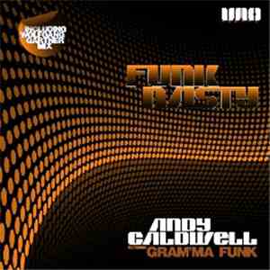 Andy Caldwell Feat Gram'ma Funk - Funk Nasty FLAC