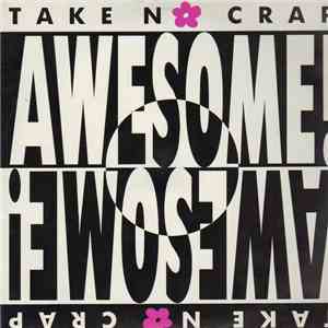 Awesome! - Take No Crap FLAC