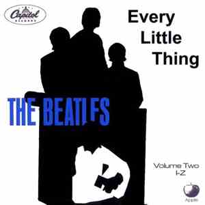 Beatles, The - Every Little Thing Vol. 2 FLAC