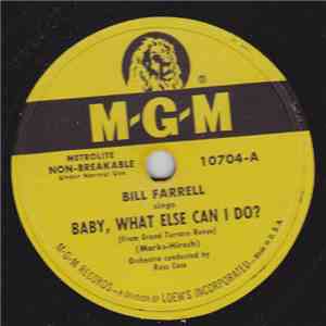 Bill Farrell - Baby, What Else Can I Do? / Don't Say Manana Tonight FLAC