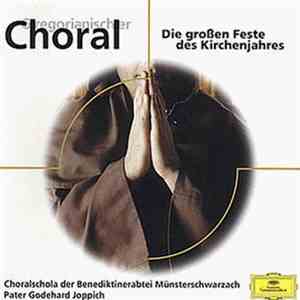 Choralschola Der Benediktinerabtei Münsterschwarzach, Godehard Joppich - Gregorianischer Choral FLAC
