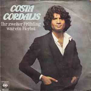 Costa Cordalis - Ihr Zweiter Frühling War Ein Herbst FLAC