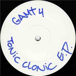 DJ Gavi B - The Tonic Clonic EP FLAC