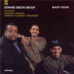 Edward Simon Group - Beauty Within FLAC