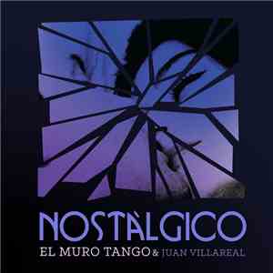 El Muro Tango - Nostálgico FLAC