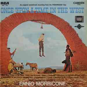 Ennio Morricone - Once Upon A Time In The West - The Original Soundtrack Recording FLAC