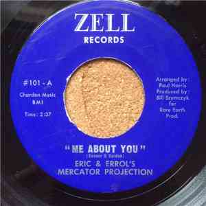 Eric & Errol's Mercator Projection - Me About You FLAC