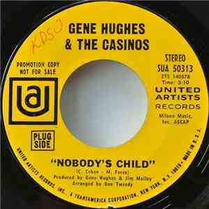 Gene Hughes And The Casinos - Nobody's Child FLAC