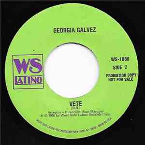 Georgia Galvez - Te Llamo / Vete FLAC