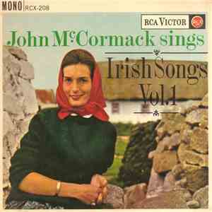 John McCormack  - Sings Irish Songs Vol. 1 FLAC