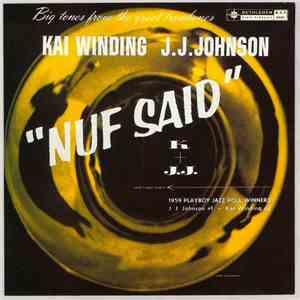 Kai Winding & J.J. Johnson - Nuf Said FLAC