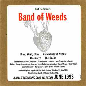 Kurt Hoffman's Band Of Weeds - Kurt Hoffman's Band Of Weeds FLAC