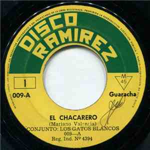 Los Gatos Blancos - El Chacarero / El Fanfarron FLAC